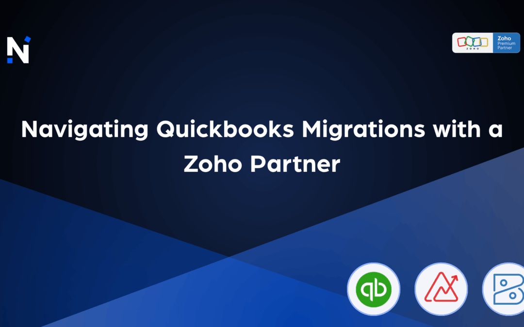 Navigating Quickbooks Migrations with a Zoho Partner