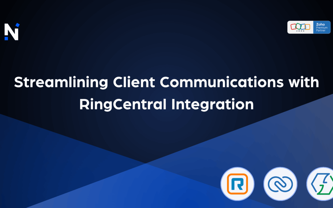 Streamlining Client Communications with RingCentral Integration