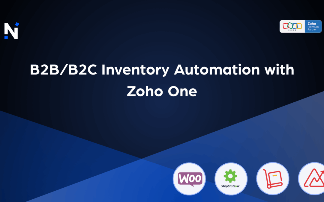 B2B/B2C Inventory Automation with Zoho One