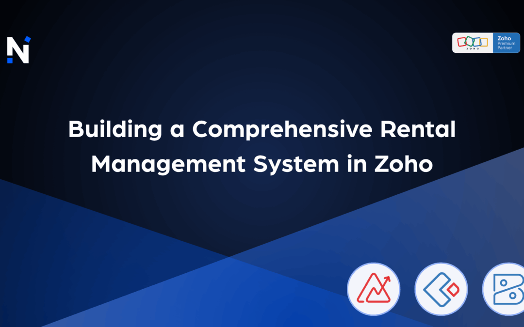 Building a Comprehensive Rental Management System in Zoho