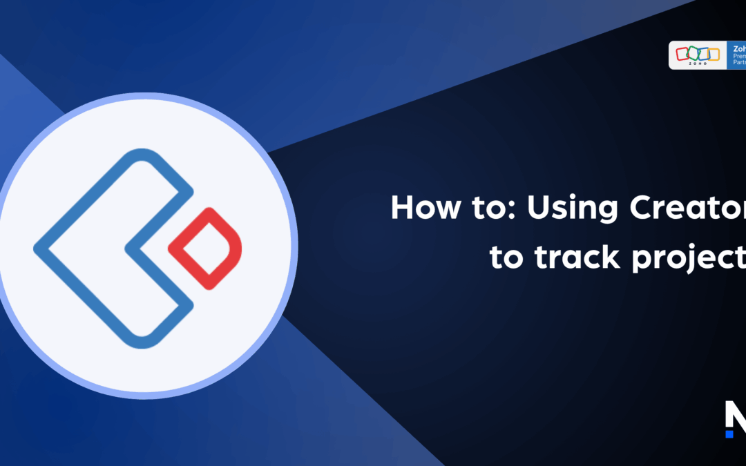 How To: Using Creator to Track Projects