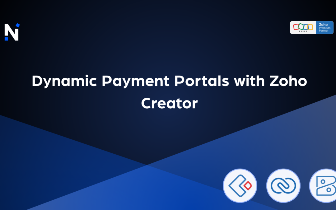 Dynamic Payment Portals with Zoho Creator