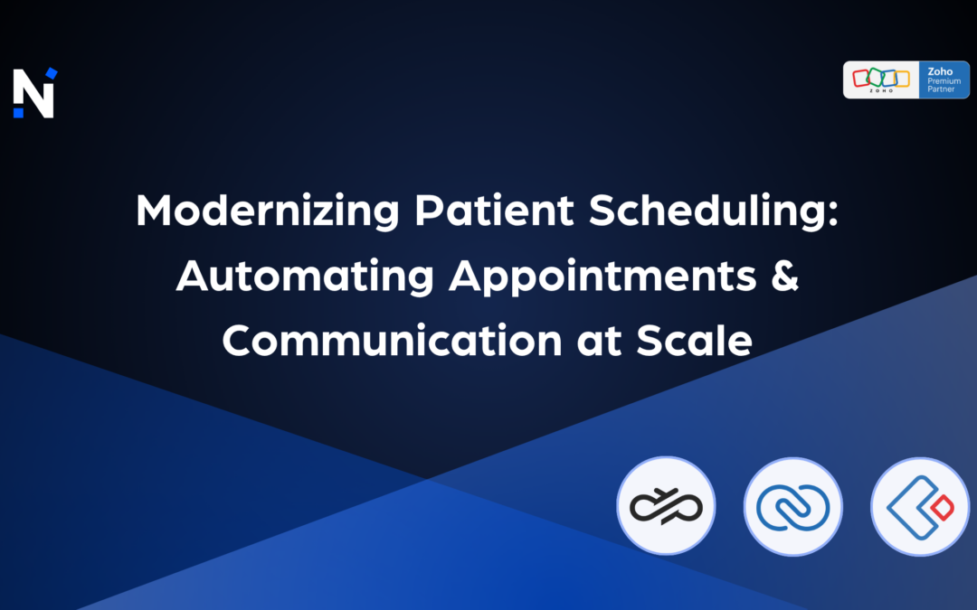 Modernizing Patient Scheduling: Automating Appointments & Communication at Scale